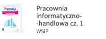 Pracownia informatyczno-handlowa. Część 1. WSiP