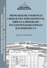 Prowadzenie ewidencji i rozliczeń podatkowych, obsługa programu finansowo-księgowego Rachmistrz GT , Kwalifikacja EKA.05.4